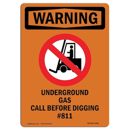 Signmission OSHA Sign, Underground Gas Call, 10in X 7in Decal, 7" W, 10" L, Portrait, OS-WS-D-710-V-13582 OS-WS-D-710-V-13582